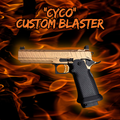 "CYCO" Custom Blaster