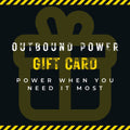Outbound Power Gift Card